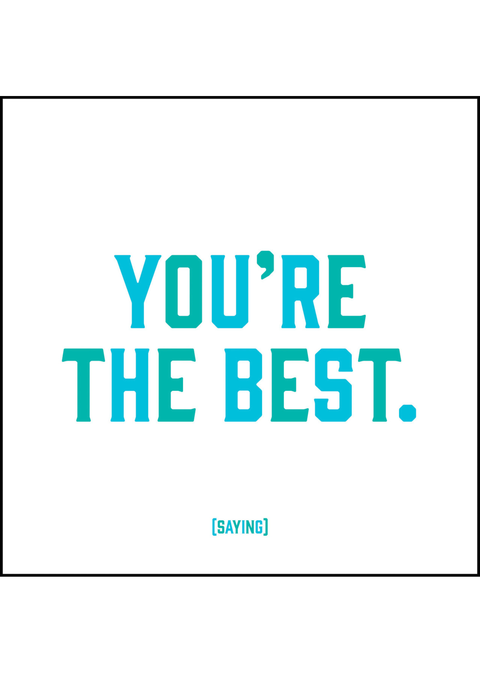 Quoteable Card & envelope - You're the best