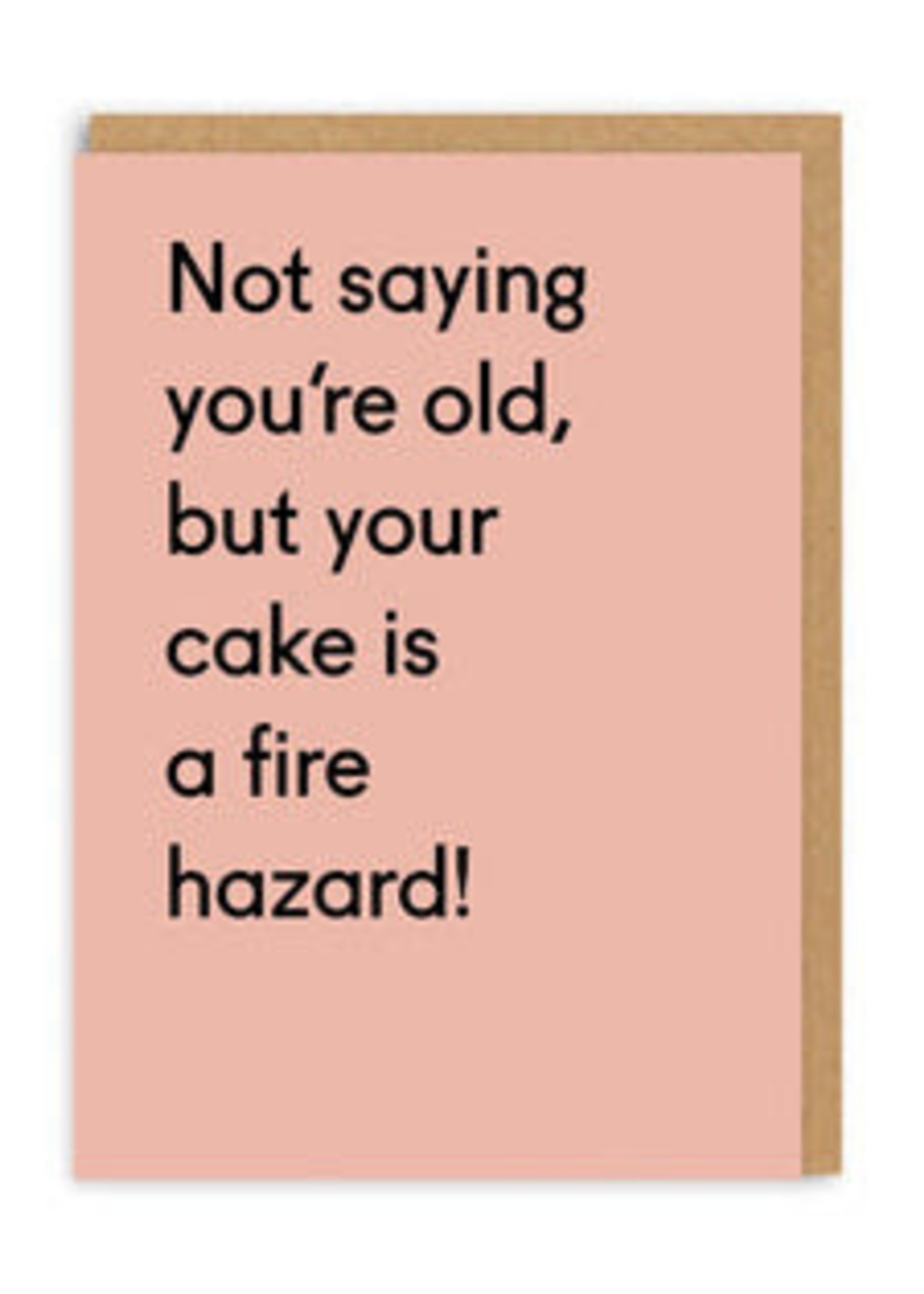 Ohh Deer Your Cake Is a Fire Hazard Greeting Card