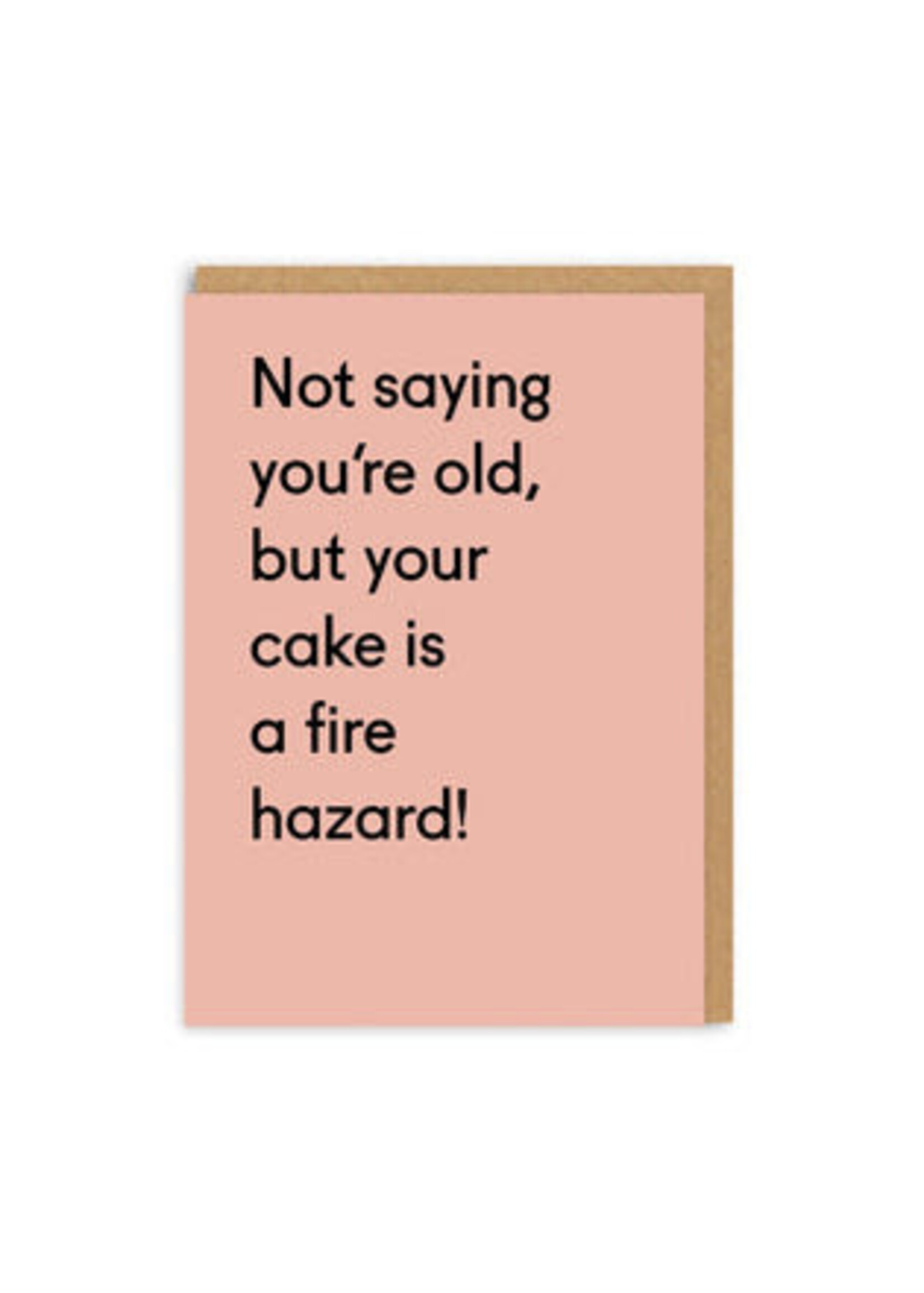 Ohh Deer Your Cake Is a Fire Hazard Greeting Card