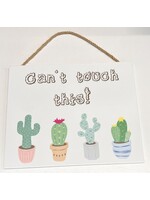 Can’ Touch This - sign