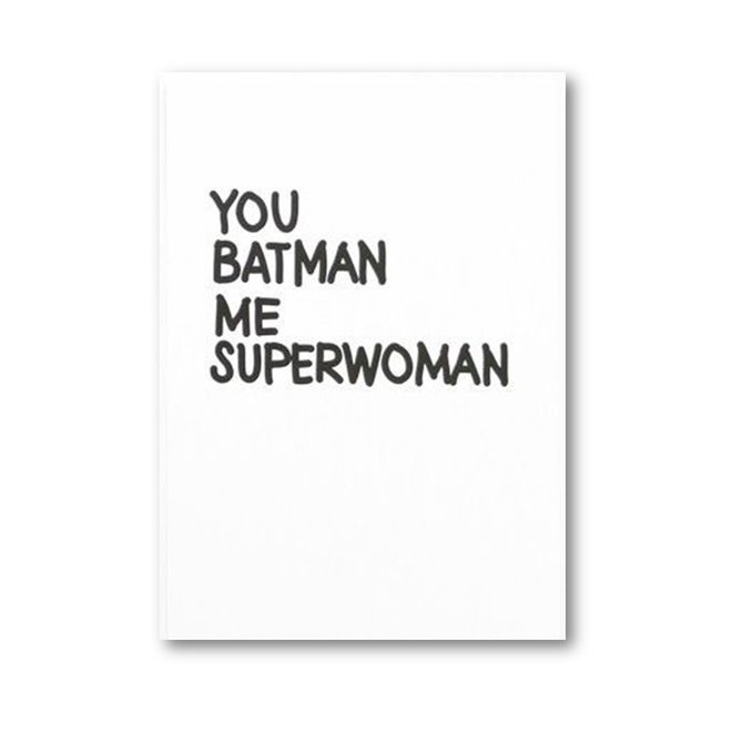 My Deer Art Mini Poster You batman, me superwoman