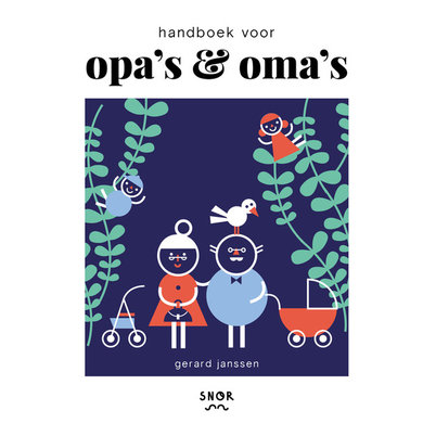 Snor Handbook for grandfathers and grandmothers