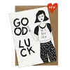 HELEN B KAARTJE GOOD LUCK YES YOU CAN