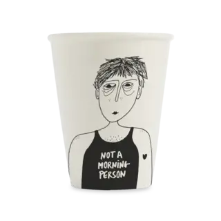 HELEN B HELEN B CUP NOT A MORNING PERSON