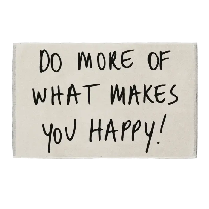 HELEN B HELEN B BADMAT DO MORE OF WHAT MAKES YOU HAPPY