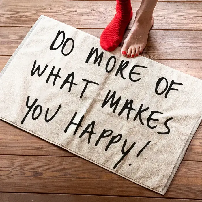 HELEN B HELEN B BADMAT DO MORE OF WHAT MAKES YOU HAPPY