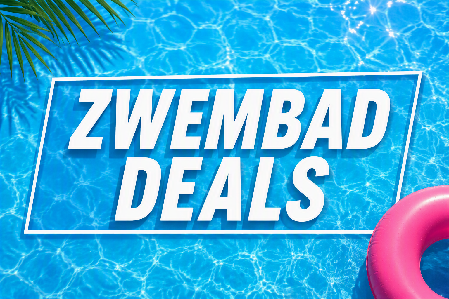 Zwembad Deals