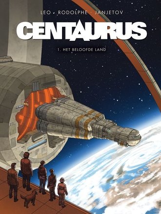 Centaurus 01: Het beloofde land Centaurus 01: Het beloofde land