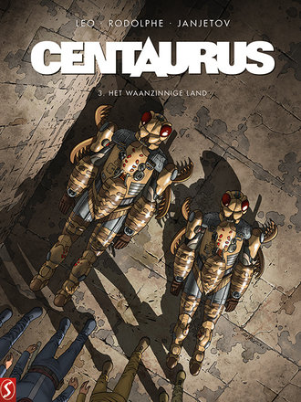 Centaurus 03: Het waanzinnige land Centaurus 03: Het waanzinnige land