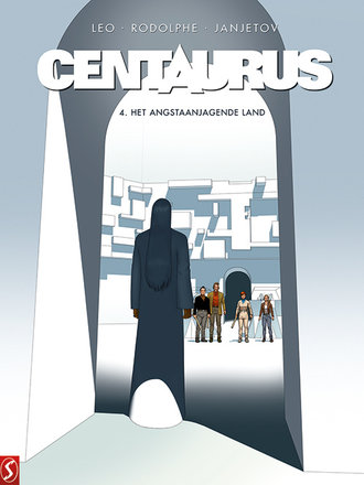 Centaurus 04: Het angstaanjagende land Centaurus 04: Het angstaanjagende land