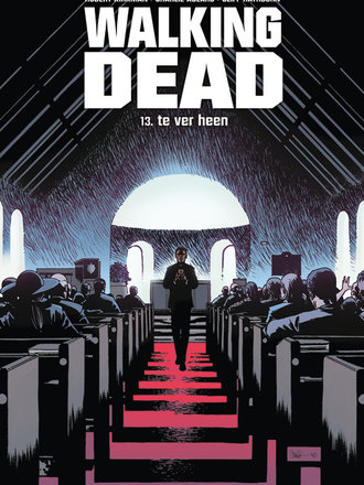 Walking Dead 13: Te ver heen Walking Dead 13: Te ver heen