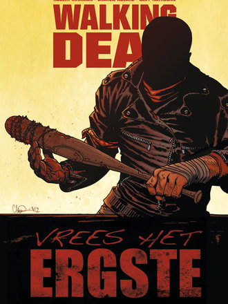 Walking Dead 17: Vrees het ergste Walking Dead 17: Vrees het ergste