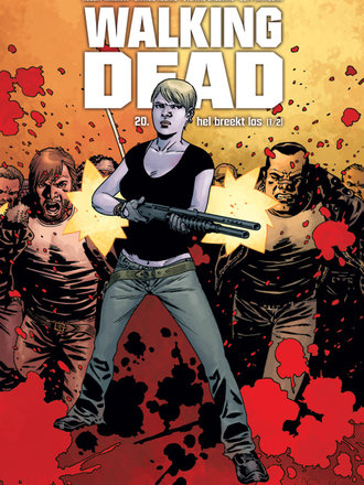 Walking Dead 20: Hel breekt los - 1 Walking Dead 20: Hel breekt los - 1