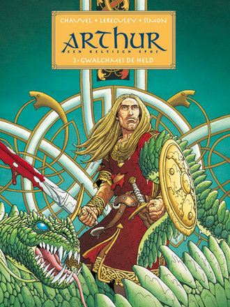 Arthur 03: Gwalchmei de held Arthur 03: Gwalchmei de held