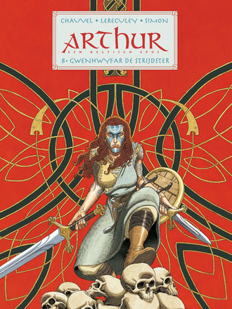 Arthur 08: Gwenhwyfar de strijdster Arthur 08: Gwenhwyfar de strijdster