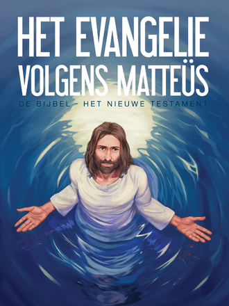 De Bijbel Het evangelie volgens Matteüs De Bijbel Het evangelie volgens Matteüs
