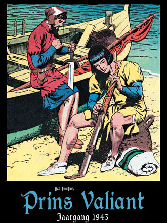 Prins Valiant 07: Jaargang 1943 Prins Valiant 07: Jaargang 1943
