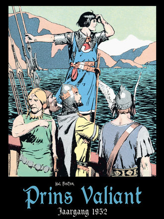 Prins Valiant 16: Jaargang 1952 Prins Valiant 16: Jaargang 1952