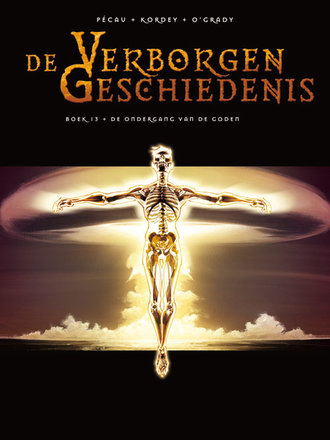 De Verborgen Geschiedenis 13: Godenschemering