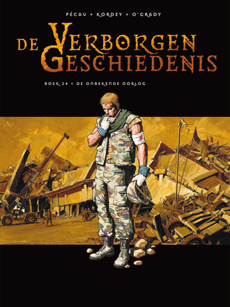 De Verborgen Geschiedenis 24: De onbekende oorlog