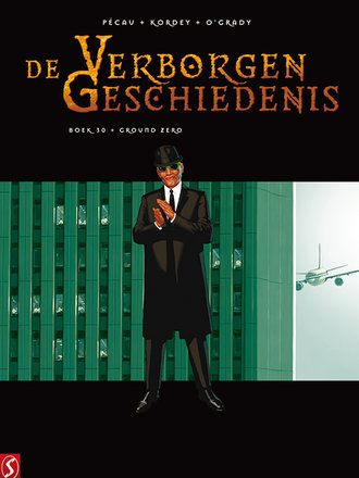 De Verborgen Geschiedenis 30: Ground Zero De Verborgen Geschiedenis 30: Ground Zero