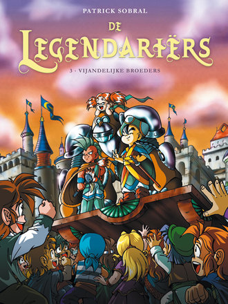 De Legendariërs 03: Vijandelijke broeders De Legendariërs 03: Vijandelijke broeders