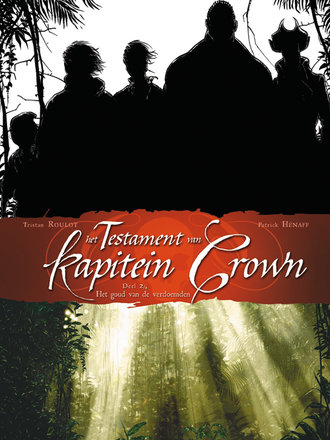 Het testament van kapitein Crown 02: Het goud van de verdoemden