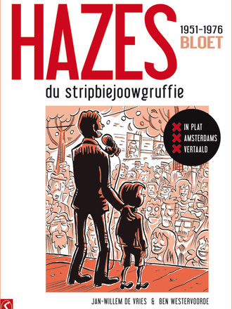 André Hazes, de stripbiografie 01: Bloet - MOKUM-EDITIE