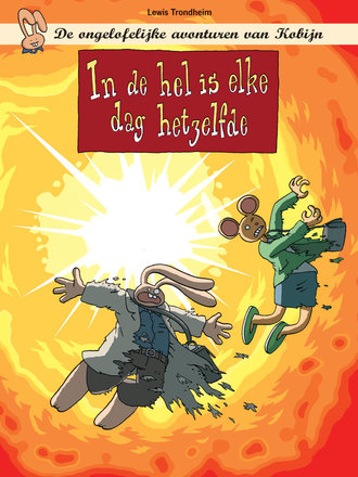 Kobijn 07: In de hel is elke dag hetzelfde Kobijn 07: In de hel is elke dag hetzelfde