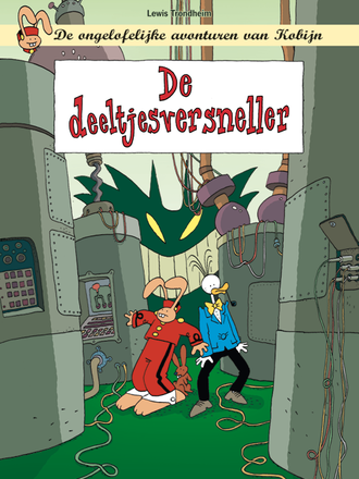 Kobijn 09: De deeltjesversneller Kobijn 09: De deeltjesversneller
