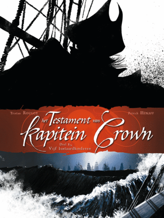 Het testament van kapitein Crown VOORDEELPAKKET 01+02