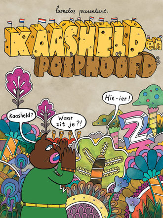 Kaasheld & Poephoofd 02: Kaasheld & Poephoofd
