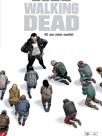 Walking Dead 28: Een zeker noodlot Walking Dead 28: Een zeker noodlot