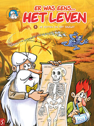 Er was eens... Het leven 03: De botten en het skelet
