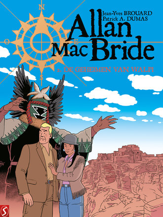 Allan Mac Bride 02: De geheimen van Walpi Allan Mac Bride 02: De geheimen van Walpi