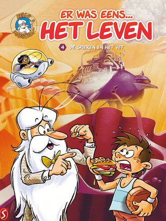 Er was eens... Het leven 04: De spieren en het vet (PRE-ORDER)