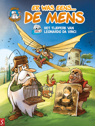 Er was eens... De mens 06: Het tijdperk van Leonardo Da Vinci