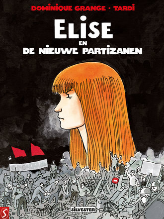 Elise en de Nieuwe Partizanen (+stofomslag)