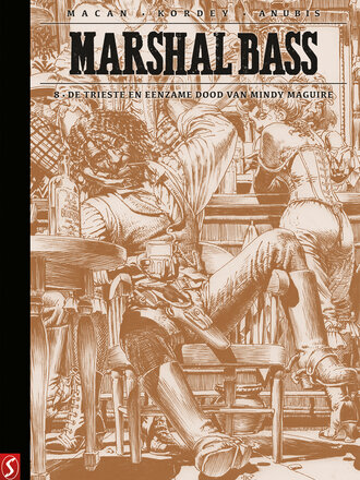Marshal Bass 08: De trieste en eenzame dood van Mindy Maguire COLLECTORS EDITION
