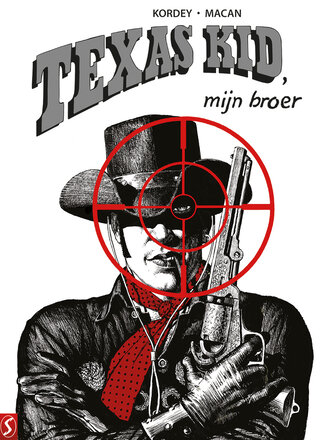 Texas Kid, mijn broer Texas Kid, mijn broer (+stofomslag) Texas Kid, mijn broer Texas Kid, mijn broer (+stofomslag)