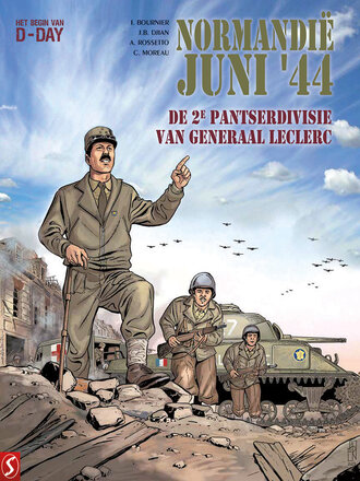 Normandië, juni '44 10: De 2de pantserdivisie van generaal Leclerc