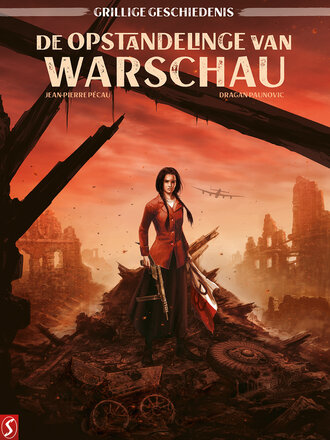 Grillige geschiedenis 02: De opstandelinge van Warschau (+stofomslag) Grillige geschiedenis 02: De opstandelinge van Warschau (+stofomslag)