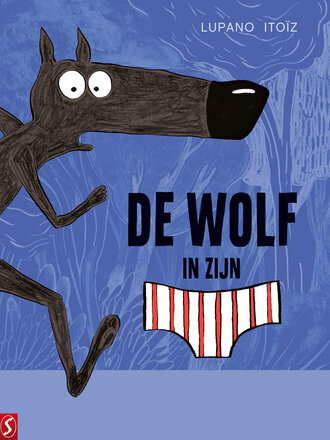 De wolf in zijn onderbroek 01