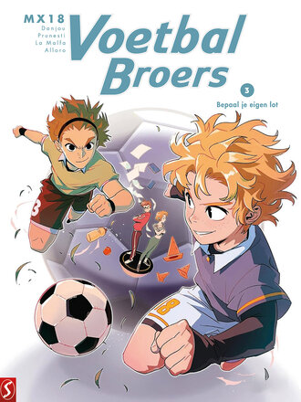 Voetbalbroers 03: Bepaal je eigen lot (PRE-ORDER)