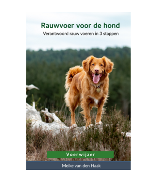 Rauwvoer voor de Hond - Voerwijzer Meike van de Haak