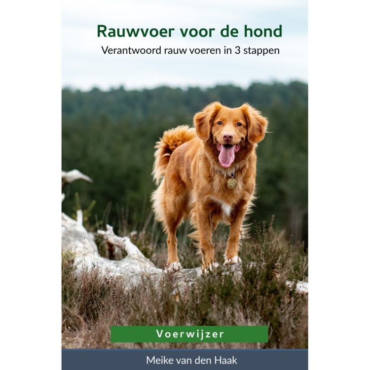 Rauwvoer voor de Hond - Voerwijzer Meike van de Haak