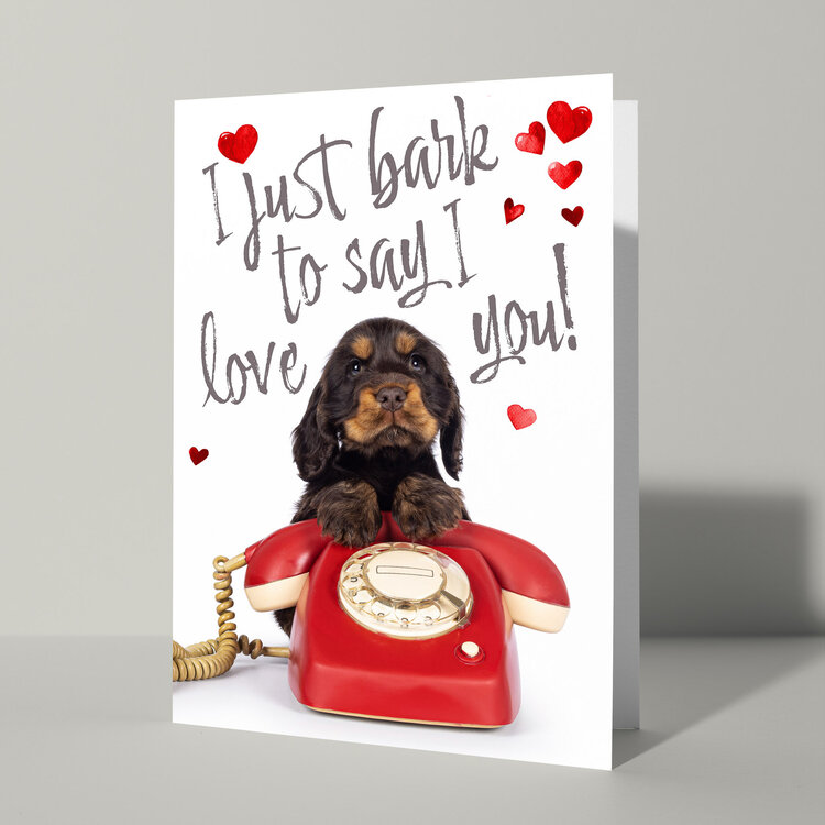 Cat'chy Images "I Just Bark to Say I Love You!"