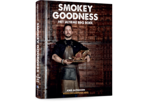  Smokey Goodness 1 Het Ultieme BBQ Boek' - Jord Althuizen 