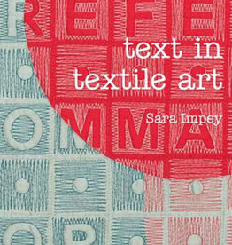 Text in Textile Art by Sara Impey