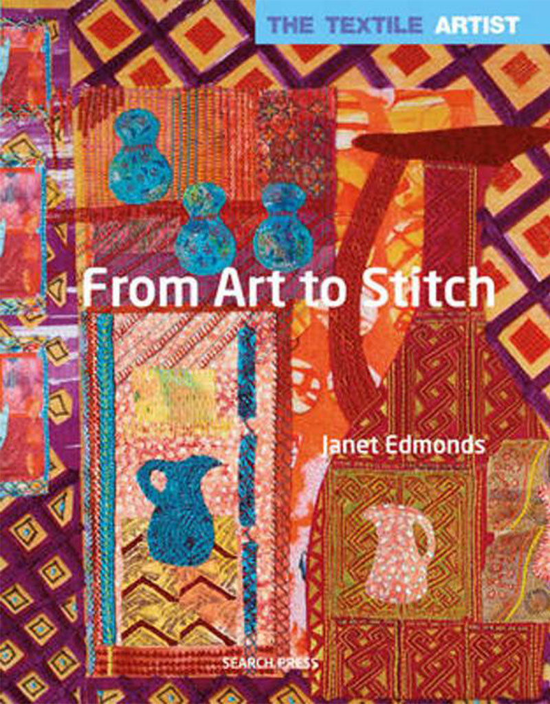 From Art to Stitch AuteurJanet Edmonds - Textiellab-040